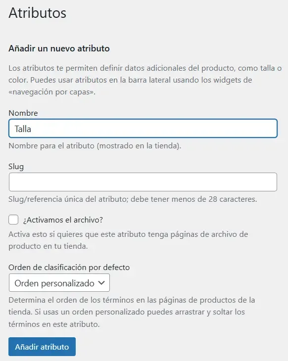 Productos Variables en WooCommerce: La Guía Paso a Paso para Tallas y Colores - añadir nuevo atributo Talla en WooCommerce